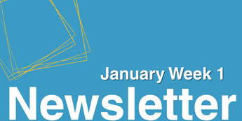 January Week 1 Newsletter