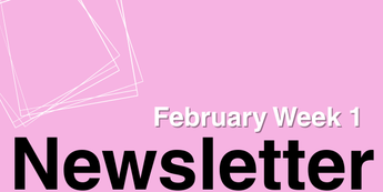 February Week 1 Newsletter