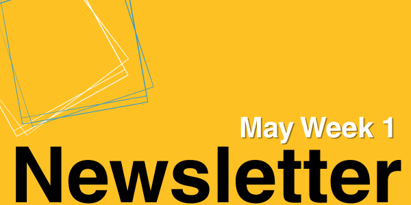 May Week 1 Newsletter