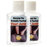 "Because You Probably Touched Your Junk" Hand Sanitizer Gag Gift