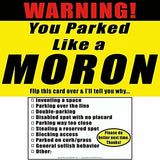 Main Product Image: "WARNING! You Parked Like a MORON" card with a parking offense checklist.
