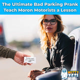 Alternative Product Image: Woman in a car receiving a "bad parking" prank card that reads, "The lines aren't just a suggestion, ID*OT."