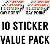 Alternative Product Image: Ten "I HEART GAY PORN" stickers shown as a value pack.