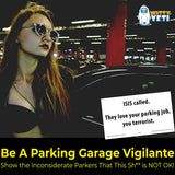 Alternative Product Image: Woman in a parking garage with a "Bad Parking Card" that reads: "ISIS called. They love your parking job, you terrorist."