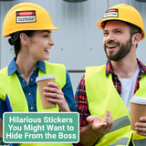 Alternative Product Image: Two construction workers with hard hats featuring prank stickers ("SLOW DOWN WE GET PAID BY THE HOUR" and "SAFETY THIRD") laughing and holding coffee cups. Text: "Hilarious Stickers You Might Want to Hide From the Boss".