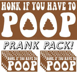 Main Porduct Image: Prank Pack - Honk If You Have To Poop Stickers. Brown and white stickers with text and poop emojis.