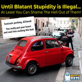 Alternative Product Image: Red car parked poorly on a sidewalk with a "Bad Parking Card" that reads: "Fantastic parking, d*wad. You really put your heart and soul into sucking this bad."